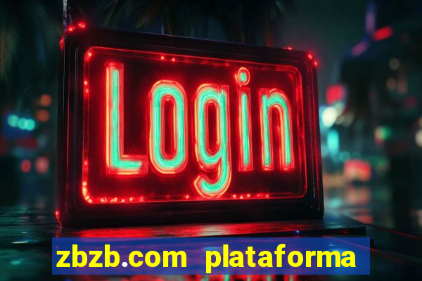 zbzb.com plataforma de jogos